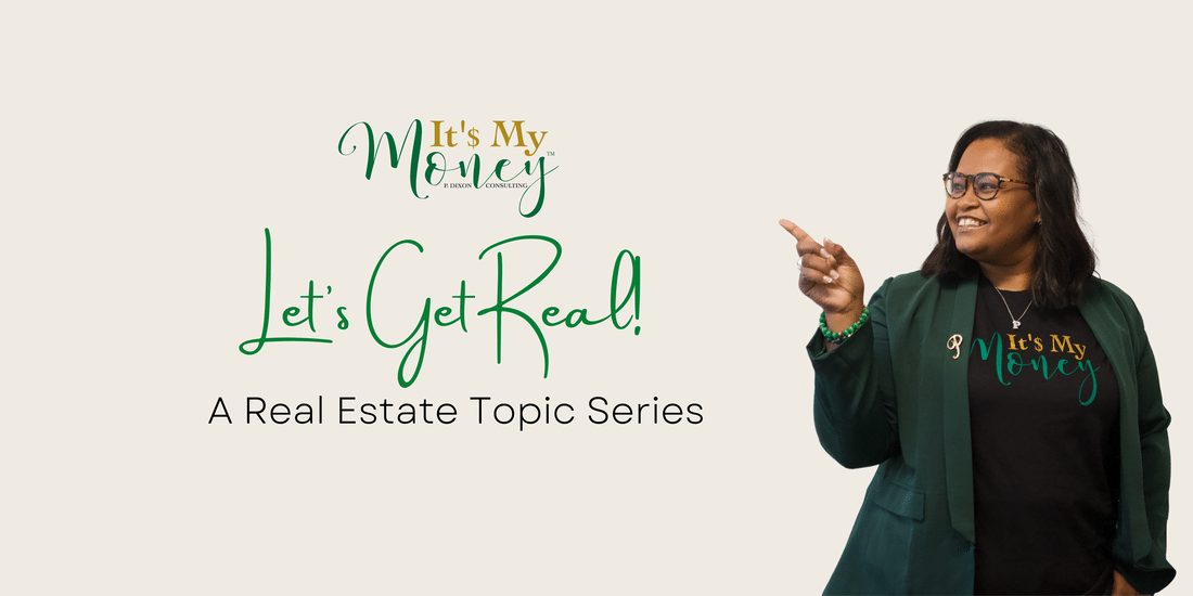 Let's Get Real Part Four Real Estate Side Hustle