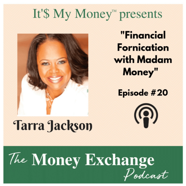 Financial Fornication with Madam Money – Eps20