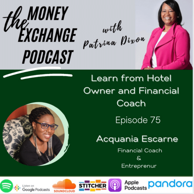 Learn from Hotel Owner and Financial Coach Acquania Escarne – Eps. 75