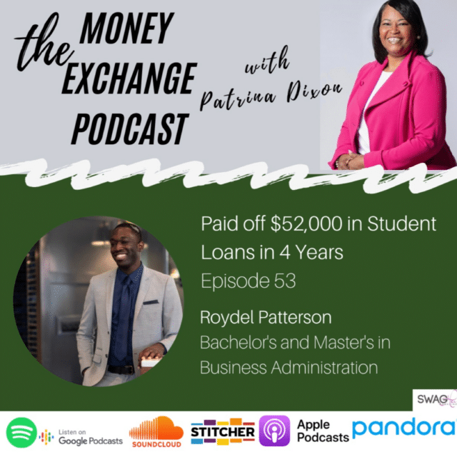 Roy paid off $50,000 in Student Loans in 4 years – Eps 53