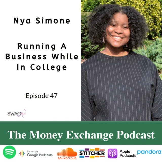 Running A Business While In College with Nya Simone – Eps 47